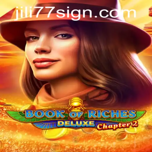Explore the Thrilling World of Book of Riches Deluxe Chapter 2