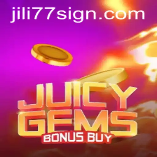 Exploring the Thrills of JuicyGemsBonusBuy: A Dive into the Jili77 Phenomenon
