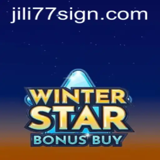 WinterStarBonusBuy: Dive into the Exciting World of Jili77